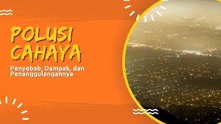 Penyebab dan Dampak Polusi Cahaya