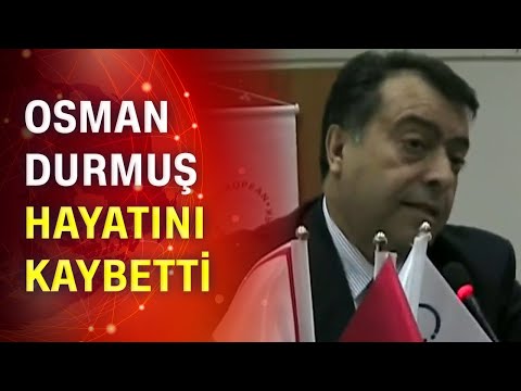 Eski Sağlık Bakanı Osman Durmuş hayatını kaybetti