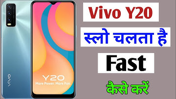 vivo y20 fast kaise karen / vivo y20 ko fast kaise chalayen / vivo y20 slow working
