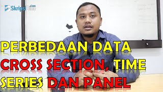 Perbedaan Data Cross Section, Data Time Series dan Data Panel