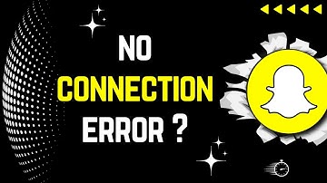 How to FIX Snapchat No Connection Error