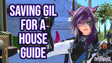 FFXIV 2.5 0530 Saving Gil for House (60 Sec Guide)