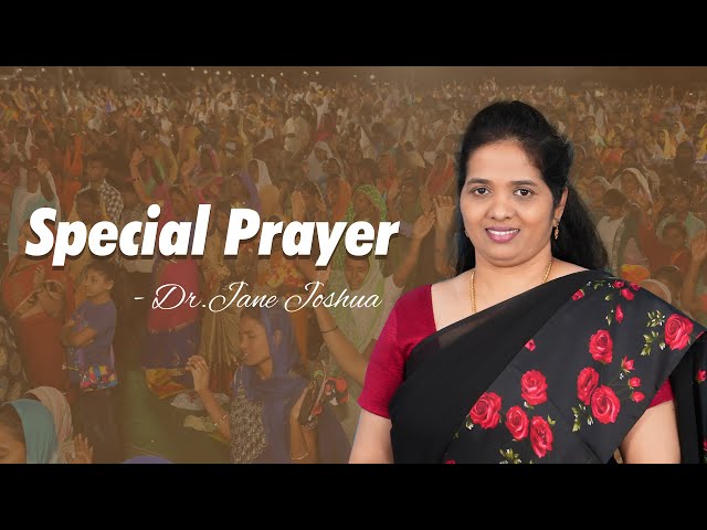 Special Prayer - Dr.Jane Joshua/Tanjore