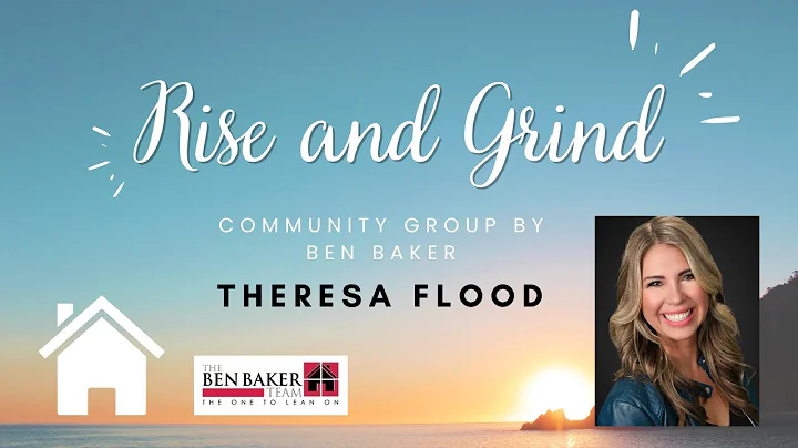Rise and Grind Part XXVII  -  Theresa Flood