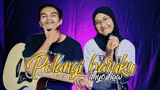 DHYO HAW - Pelangi baruku Cover By Hendi Ftt Sherlyy adr