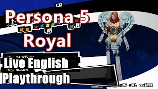 Persona 5 The Royal Day 1 English Translation stream #3