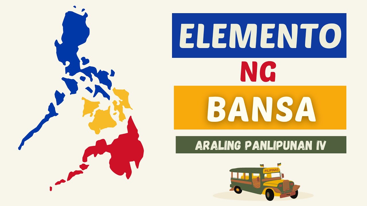 Mga Elemento Ng Bansa Araling Pilipino Araling Panlipunan Grade | My