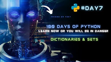 100 Days of Python - Day 7: Mastering Dictionaries and Sets for Beginners!