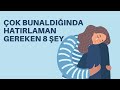 ÇOK BUNALDIĞINDA HATIRLAMAN GEREKEN 8 ŞEY