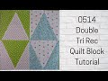 0514 Double Tri Rec Quilt Block Tutorial | Block of the Day 2023 | Rotary Cutting | AccuQuilt