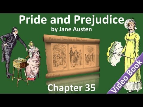 Chapter 35 - Pride and Prejudice by Jane Austen