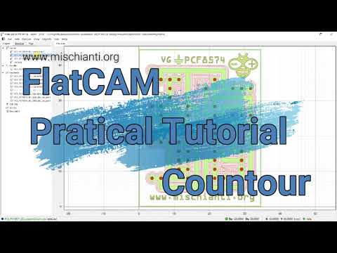 FlatCAM practical tutorial: contour - Video 4