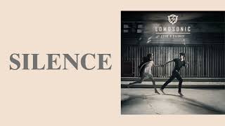 LOMOSONIC - SILENCE  (พ.ศ.2556)