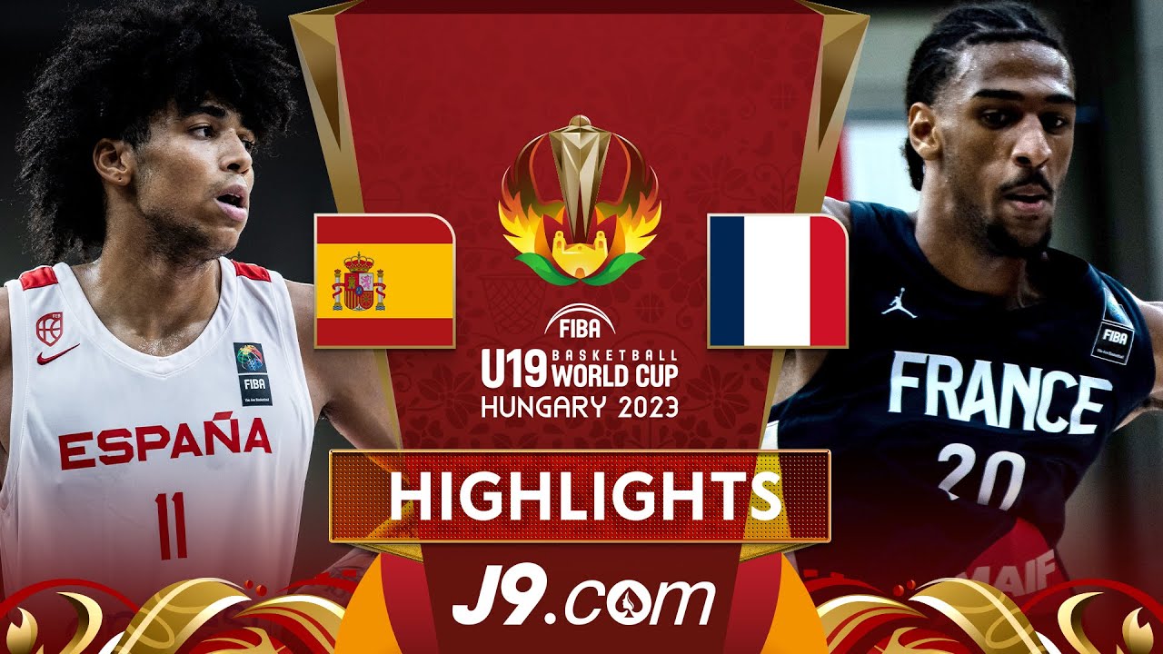 Spain 🇪🇸 v France 🇫🇷 | Final | J9 Highlights