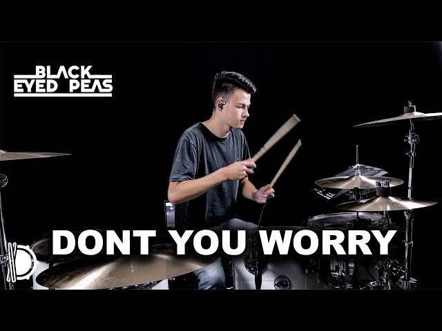 DON'T YOU WORRY - Black Eyed Peas, Shakira, David Guetta | Drum Cover class=