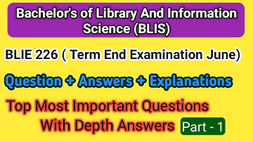 BLIE 226 Top Most Important Questions+Answers for IGNOU Term End Examination June 2023 | Explanation