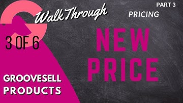[GrooveFunnels WalkThrough] GrooveSell: Products (Pricing - Add New Price Point)
