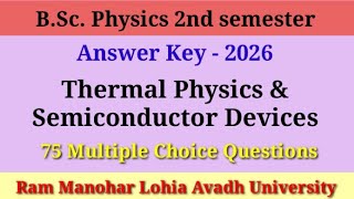 Answer key-2026|| Thermal Physics & Semiconductor Devices|| BSc Physics 2nd sem|| #answerkey #rmlau