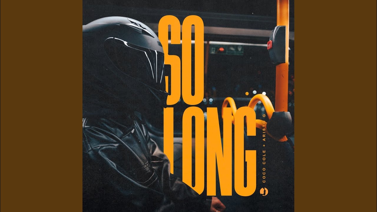 YouTubeでSo Long (Edit)を視聴