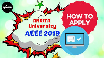 Amrita University  | How To Fill the Application Form of AEEE 2019