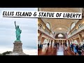 TIPS for Visiting ELLIS ISLAND &amp; STATUE OF LIBERTY + Tour Overview &amp; Guide