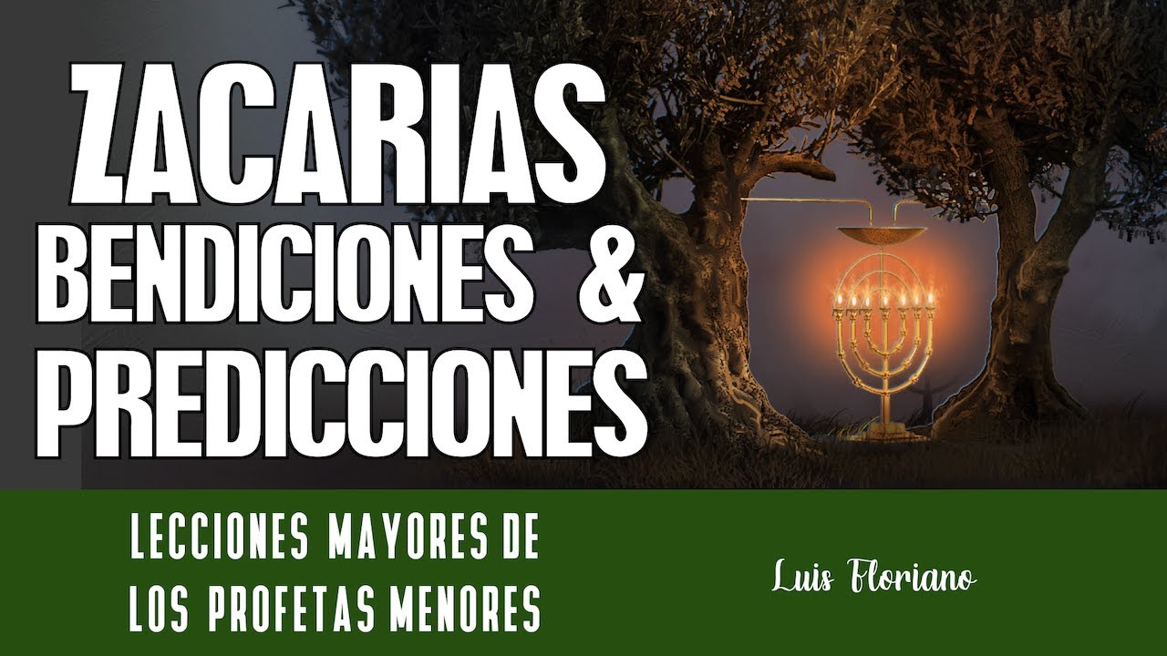 Zacarías, Bendiciones y Predicciones