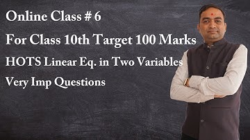 Live Class 6  Class 10th | HOTS Linear Eq in two variables