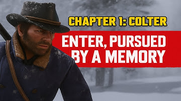 Enter, Pursued by a Memory - RDR2 Chapter 1: Colter | No Commentary | Demonic INT