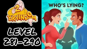 Braindom Riddle 2021 Updated Level  281 282 283 284 285 286 287 288 289 290 Walkthrough