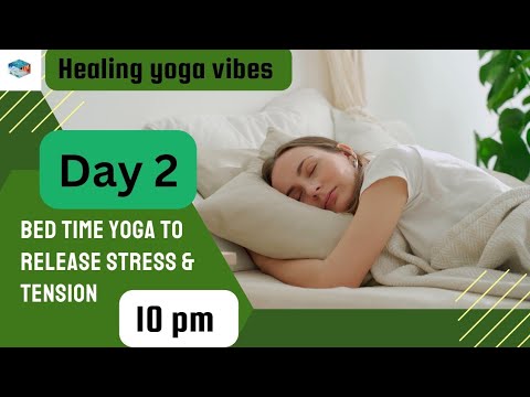 Day 2: Bedtime Yoga & Meditation for Relaxation | Night Stretch Routine ...