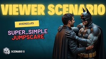 Super Simple Jumpscare In Unity (Viewer Scenario 5)