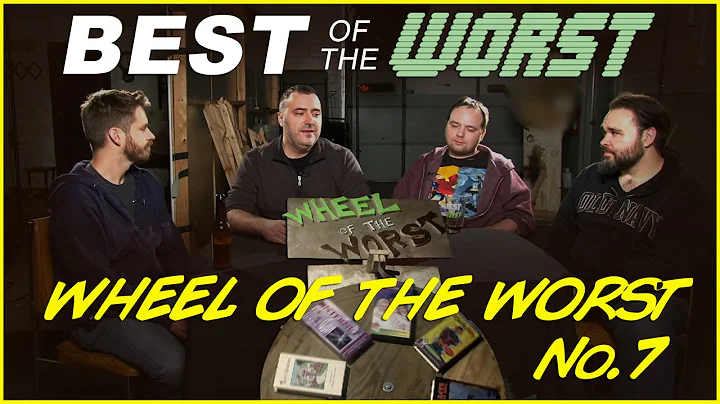 Best of the Worst: Wheel of the Worst #7