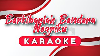 Berkibarlah Bendera Negeriku  Karaoke Ciptaan Gombloh