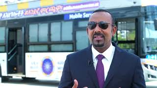 Pm Abiy Ahmed  newly launched MESOB one stop Mobile Bus Service