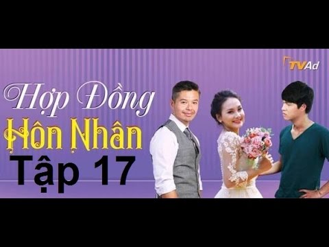 phim việt nam hợp đồng hôn nhân tập 17