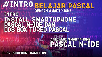 Belajar Programer Pemula Pascal [MOBILE]- Install Smarthphone Pascal N-IDE dan dos box Turbo Pascal
