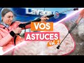 Je teste les astuces de mes abonnes