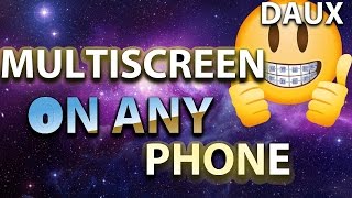 (NO ROOT) Multiscreen On Any Android