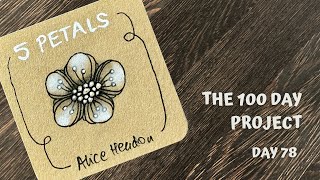 Day 78 of 100 Days of Tangling - 5 Petals