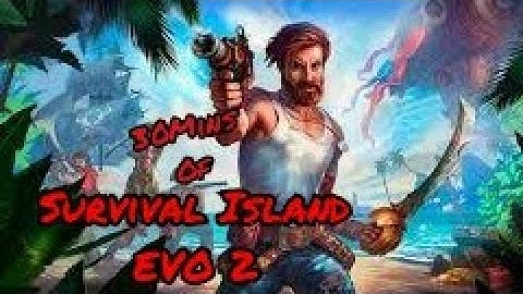 Survival Island EVO 2 :30Mins of Mobile Games