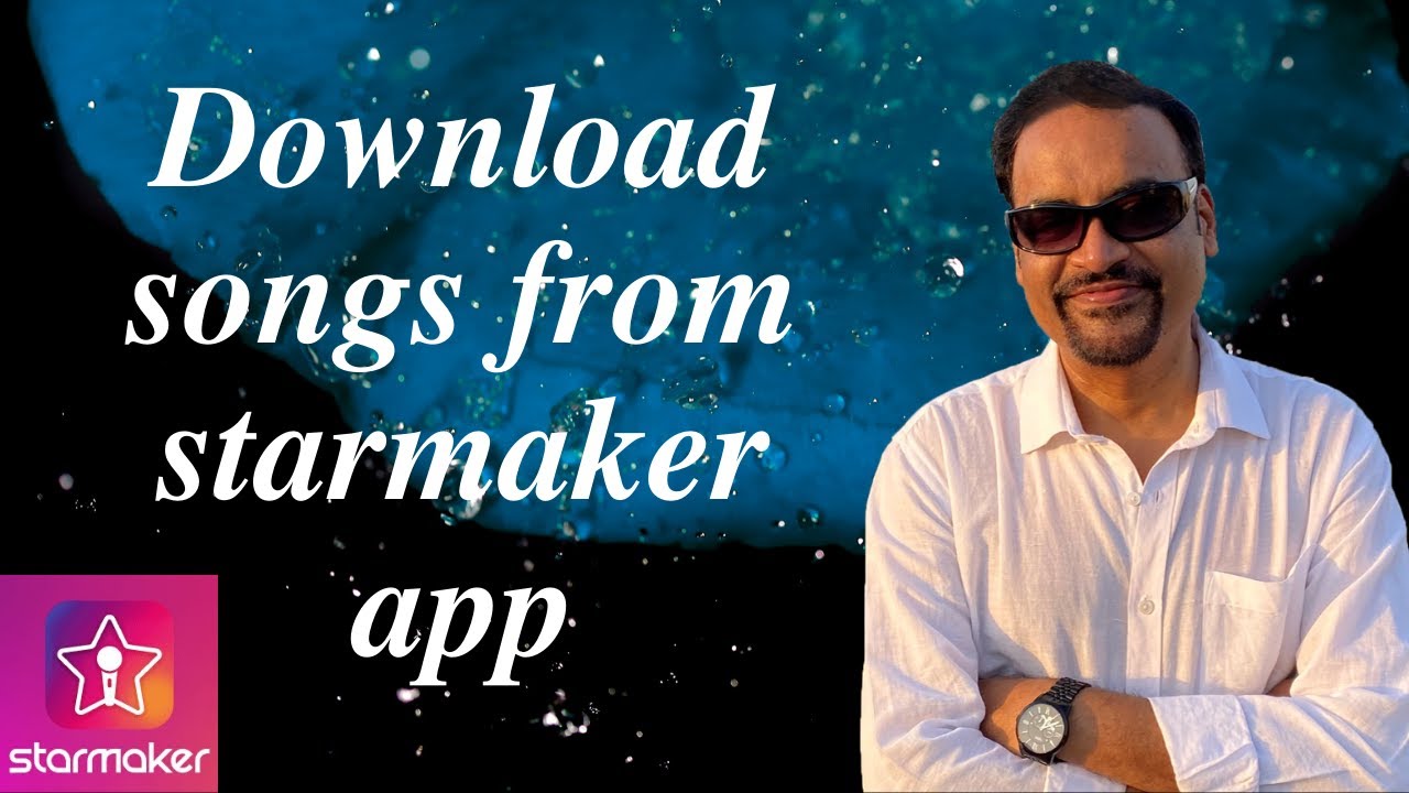 How to download songs from StarMaker App as .mp3 & .mp4 files? HINDI