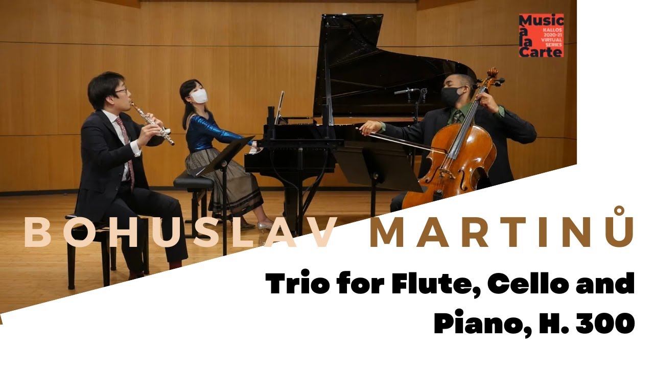 Martinů: Trio for Flute, Cello and Piano, H. 300