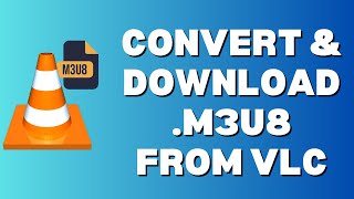 How To Convert and Open .m3u8 Video in VLC screenshot 3