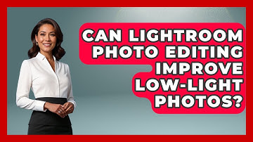 Can Lightroom Photo Editing Improve Low-Light Photos? | Design Tool Unlocked News