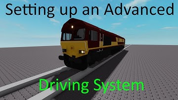 An Advanced Roblox Train Driving System Tutorial for beginners