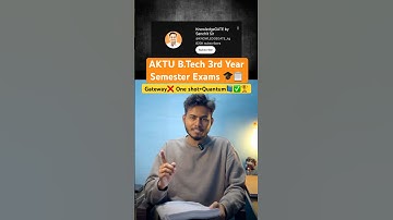 AKTU B.Tech 3rd Year Semester Exams, Best YouTube Channel 🔥Gateway vs One shot 🎓