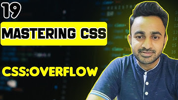 Mastering CSS | CSS OVERFLOW  | Lesson - 19 | Bangla Tutorial 2024