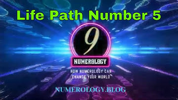 Life Path Number 5 - Numerology