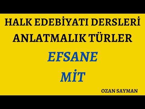 Türk Halk Edebiyatında Efsane ve Mit