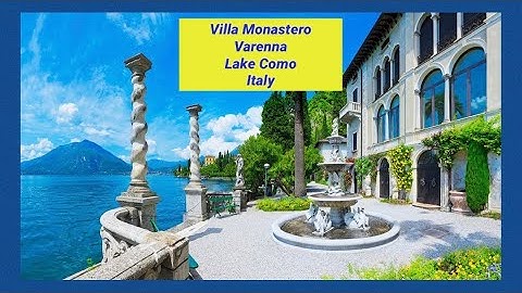 Villa Monastero Varenna Lake Como Italy HD